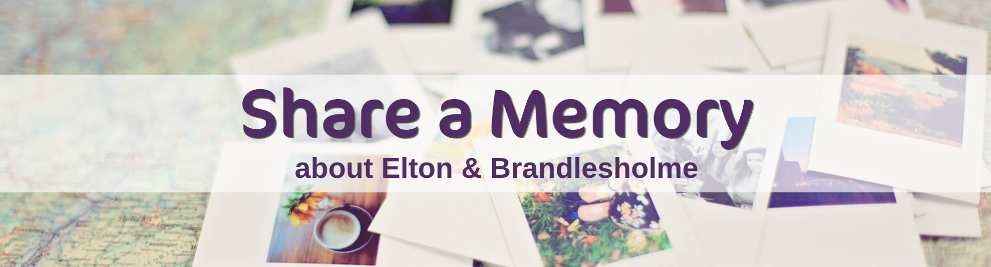 A map with lots of pictures on it and the text 'Share a Memory about Elton & Brandlesholme' over it
