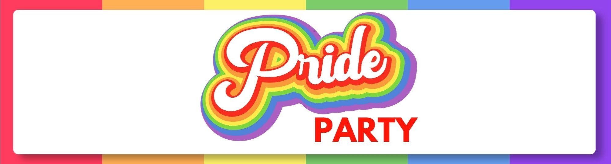 Banner. Pride in rainbow colours; the word party is under it. There is a rainbow background.