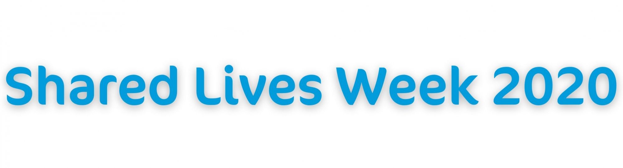 Shared Lives Week 2020