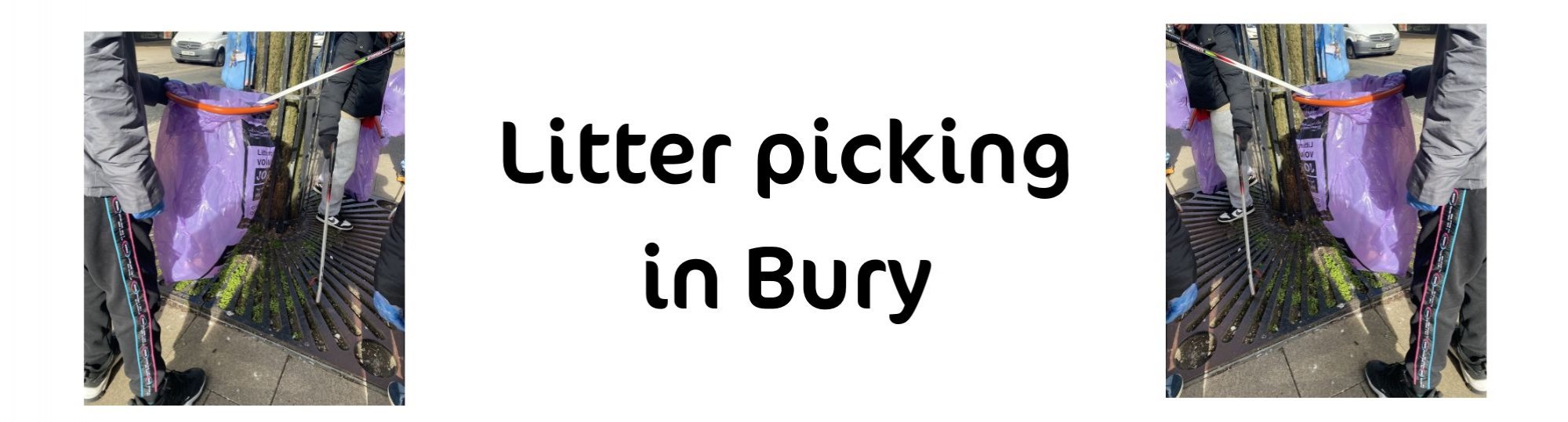 Litter Picking Bury