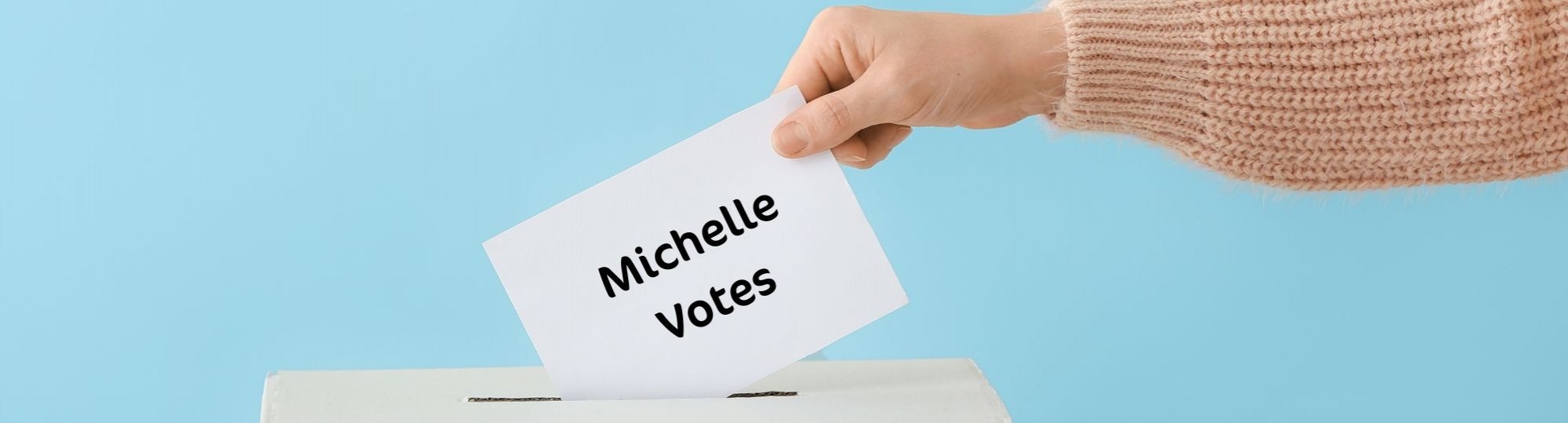 Michelle: Why voting is important and what it's like