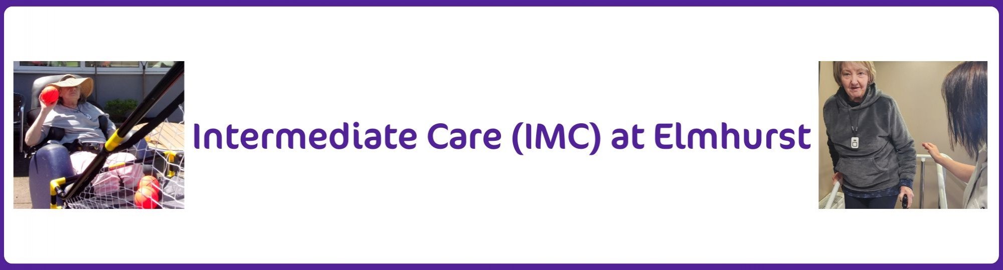 Intermediate Care at Elmhurst