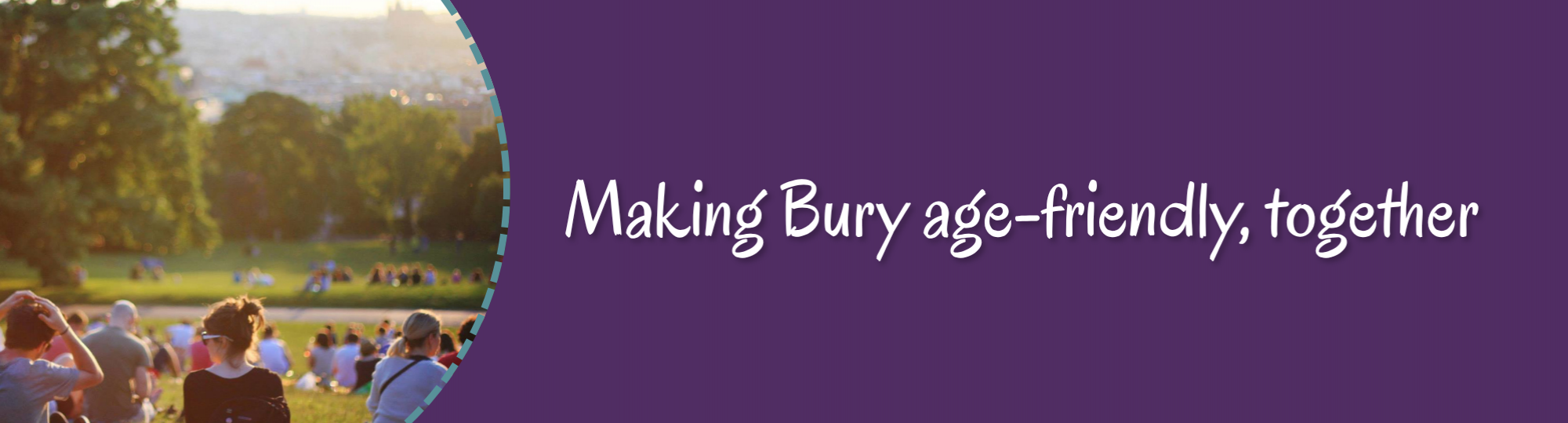 Image of people sitting on a field with the words 'making Bury age-friendly, together' next to it