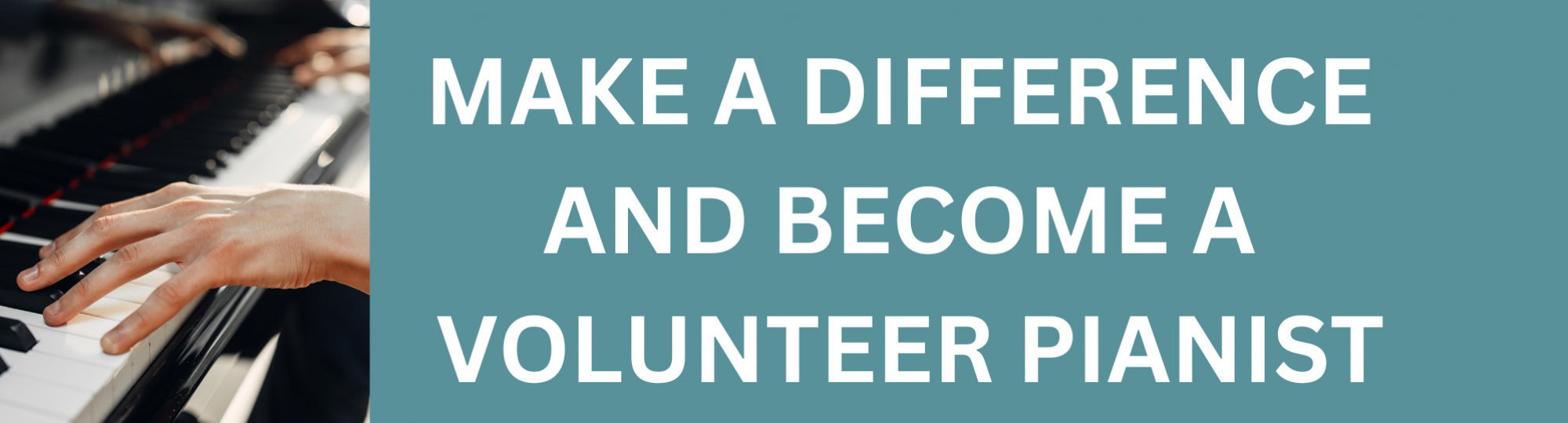 Volunteer Pianist