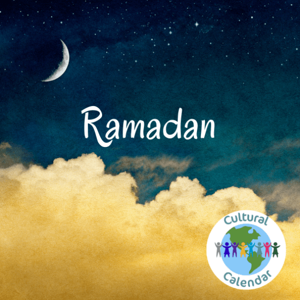 Cultural Calendar: Ramadan
