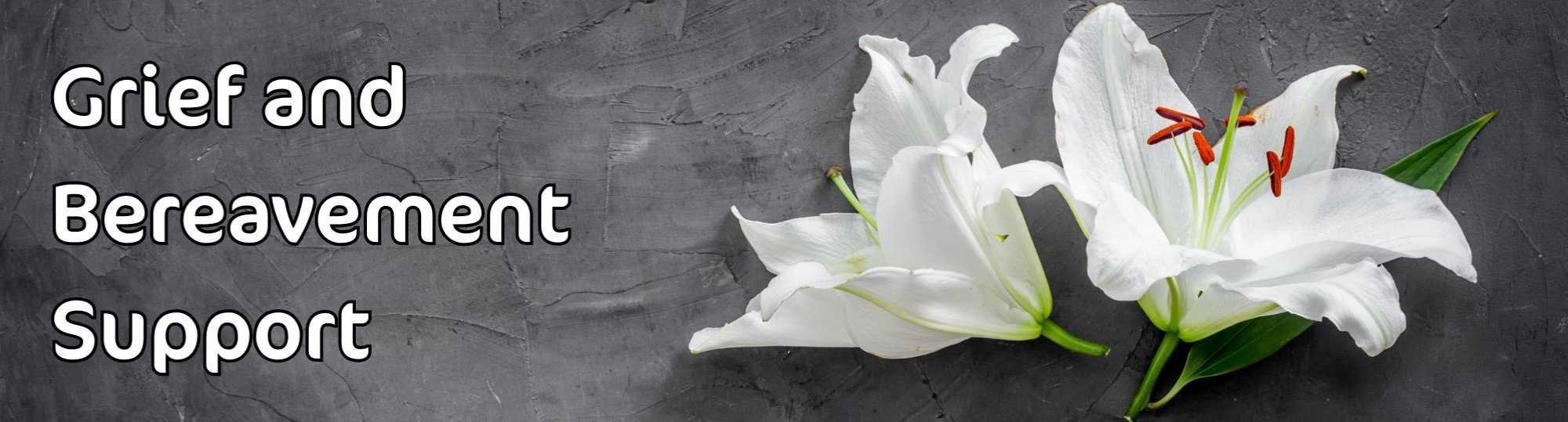 Grief and Bereavement Support