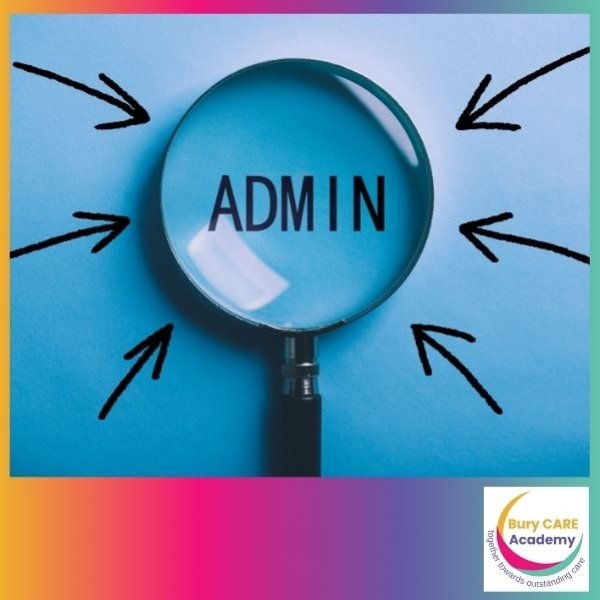 Administrator - Bury Care Academy